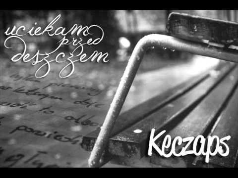 Keczapski - intro [scratches KRŻ] / [Uciekam przed deszczem]