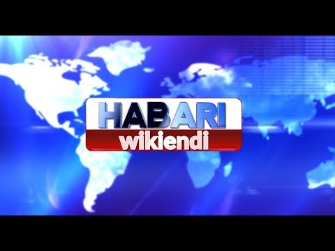 HABARI WIKIENDI - AZAM TV 26/05/2019