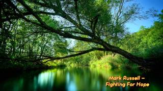 Mark Russell - Fighting For Hope
