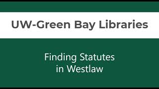 Finding Statutes in Westlaw