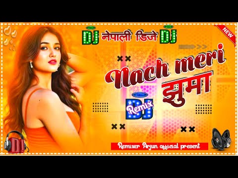 Nach Meri Jhuma Remix || Nepali DJ song 2082 || Chakra bam Nepali song || Remixer Arjun official