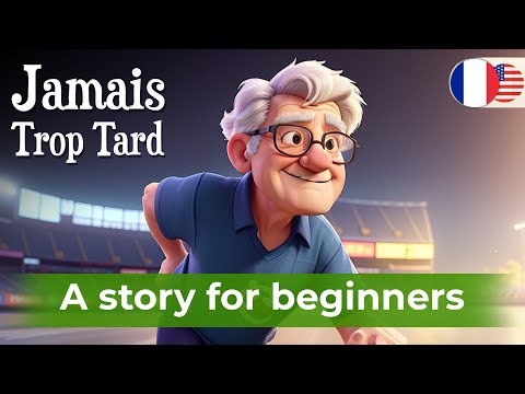 START TO UNDERSTAND French with a Simple Story (A1-A2)