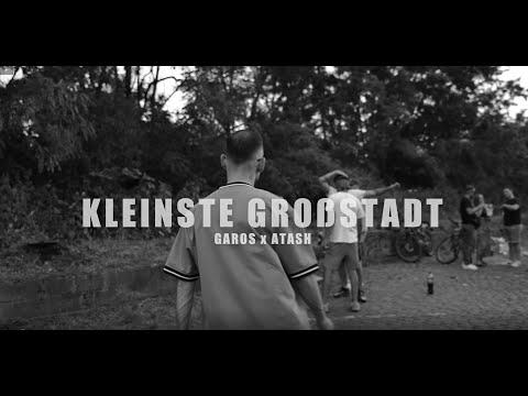 Garos63 & Atash - Kleinste Großstadt (Official Video)