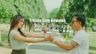 Download lagu TRESNA SING KEWALES (BAGUS WIRATA) || REMIX MUSIC BY QUEEN TONE mp3