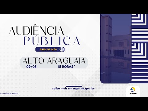 Audiência Pública no município de Alto Araguaia-MT -