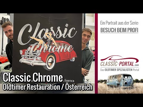 Classic Chrome - Oldtimer Restauration und Werkstatt Service in Österreich