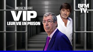 LIGNE ROUGE - VIP, leur vie en prison