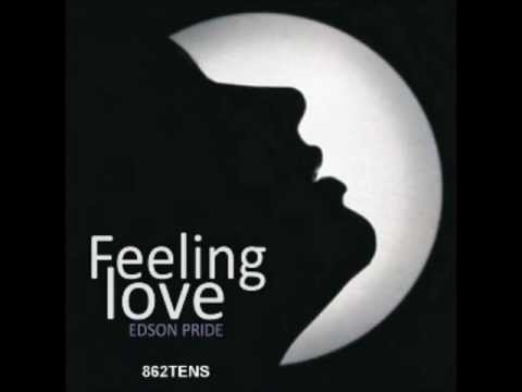 Edson Pride - Feeling Love (Cesar Murillo Phat Dub)