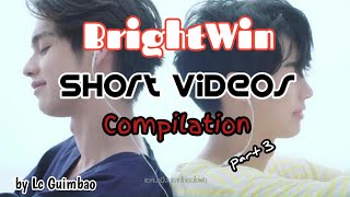 BRIGHTWIN SHORT VIDEOS COMPILATION part 3  by me| LC GUIMBAO #BrightWin #bbrightvc #winmetawin