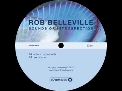 Rob Belleville - Tectonic Movements - aDepth audio