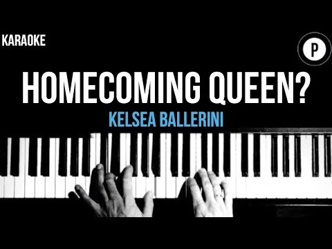 Kelsea Ballerini Homecoming Queen Karaoke Slower Acoustic Piano Instrumental Lyrics