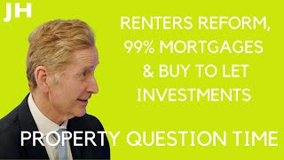 Property Question Time | 99% Mortgages, Renters Reform, Freehold & Landlords | John Howard Property
