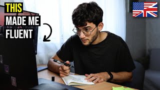 I became fluent in English by doing this one thing!