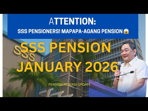 SSS PENSION JANUARY 2026 | MAPAPAAAGA! PENSION RELEASE DATE #SSSJanuary2026 #SSSUpdates
