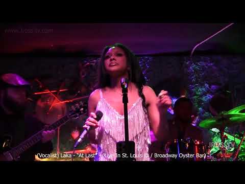 James Ross @ (Vocalist) Lakasoul - "At Last" - www.Jross-tv.com (St. Louis)