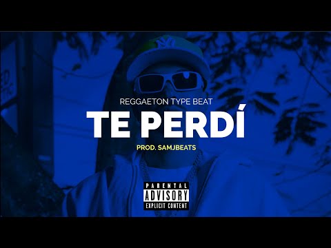 [FREE] "TE PERDÍ" Reggaeton Type Beat | Beat Reggaeton Sad | Pista de Reggaeton Romántico 2025