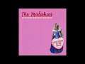 The Malakas - Too Good To Be True - 07 - Fuck You Lorraine
