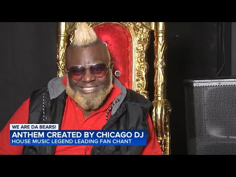'We Are Da Bears!': Chicago DJ Farley 'Jackmaster' Funk makes new anthem for Monsters of the Midway