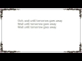 Delta Spirit - Tomorrow Goes Away Lyrics