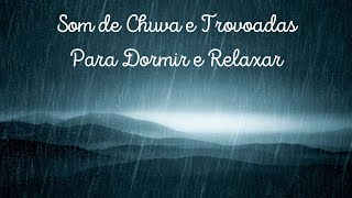 Som de Chuva e Trovoadas  - Para Dormir e Relaxar