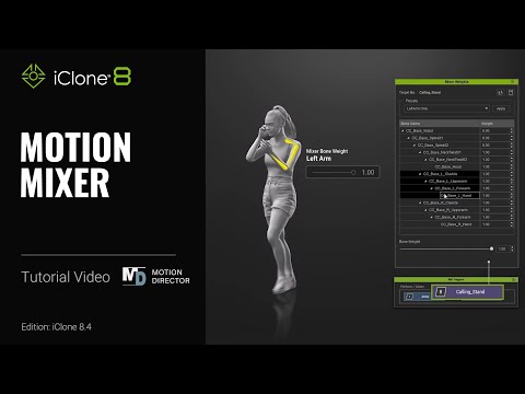 Motion Mixer in Motion Director | iClone 8 Tutorial
