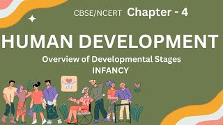 Class 11 psychology Human Development | Overview of Developmental Stages | Chapter - 4 | CBSE |