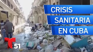 Cuba en crisis sanitaria sin precedentes