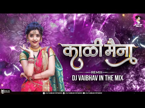 Kali Maina Distes Tarun Dj Vaibhav in the mix DJ Marathi song 2021