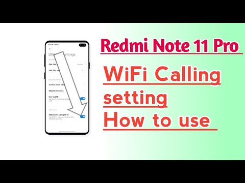 Redmi Note 11 Pro WiFi Calling setting How to use