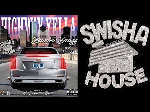 Highway Yella feat. A.D. Green - Bumper Dragg (Official Music Video) #SwishaHouse #SlabCulture