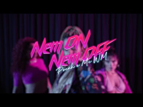 POCAH E MC WM - NEM ON NEM OFF (Coreografia)