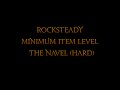 Rocksteady Minimum Item Level Raids The Navel Hard
