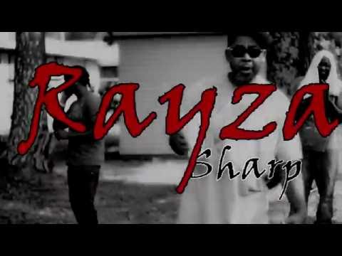 Rayza Sharp  Still Alive OFFICIAL