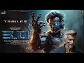 New Enthiran 3 0 Full Movie Hindi Dubbed Released Blockbuster Rajinikanth Movie 2024 Nova Films