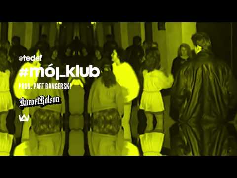 08 - TEDE - Mój klub (prod. Paff Bangerski) / #kurort_rolson 2014