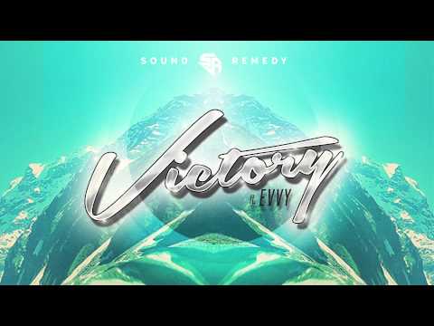 Sound Remedy - Victory (feat. Evvy)