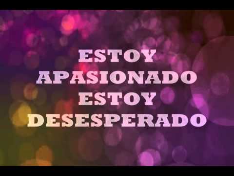 ESTOY APASIONADO   CON LETRA