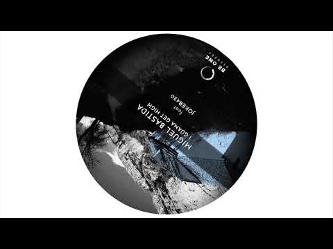 Miguel Bastida - I Güana Get High Feat Joker420 Radio Edit [Be One Records 2020]