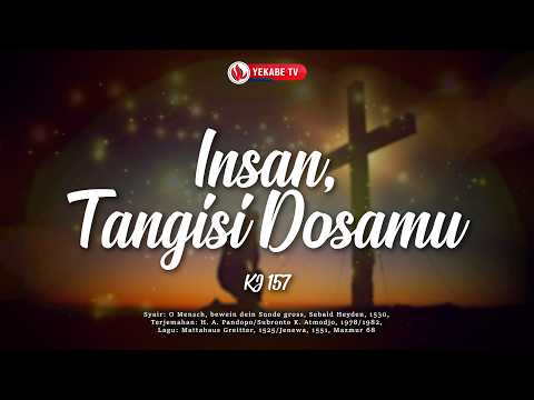 KARAOKE LAGU ROHANI | KJ 157 – Insan, Tangisi Dosamu