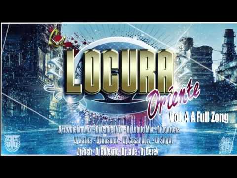 Dale Reggaeton ★ Dj Rosmek ★ ♪ La Locura Oriente Vol. 4 ''A Full Zong'' ♪