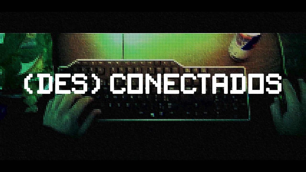 Desconectados (Documentário - Dependência Tecnológica)