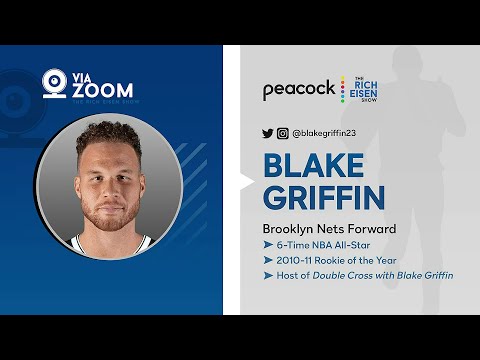 Blake Griffin Talks Nets, New ‘Double Cross’ Prank Show & More with Rich Eisen | Full Interview