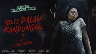 Download lagu Film Horor Bioskop Terbaru 2025 Full Movie - Iblis dalam kandungan 2: Deception mp3