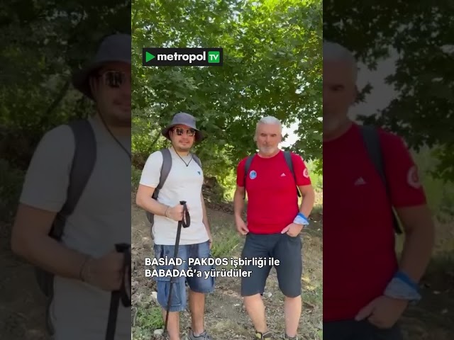 BASİAD-PAKDOS üyeleri BABADAĞ’ın zirvesine yürüdü.