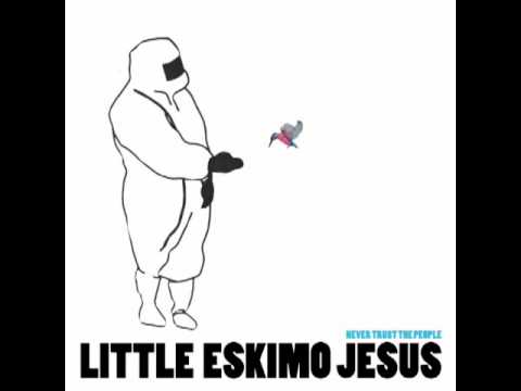 little eskimo jesus - a man is nothing (milled pavement)