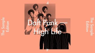 THE SAMPLE EDITION #4 — “HIGH LIFE” by Daft Punk