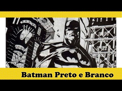 KitineteHQ 481 - Batman Preto e Branco