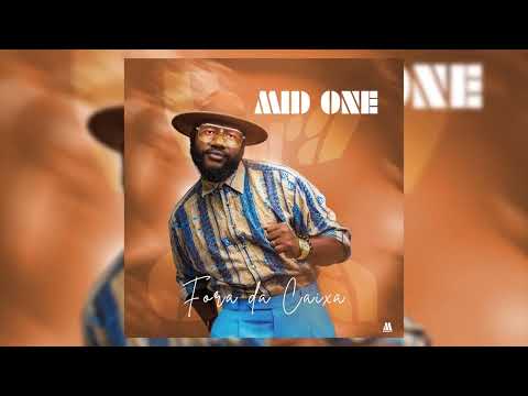 Mid One - Fora Da Caixa