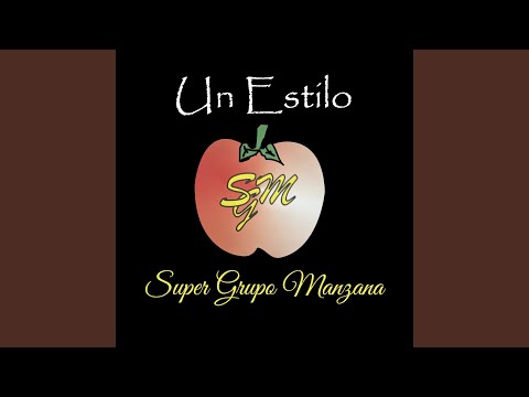 Toda, Toda - Súper Grupo Manzana