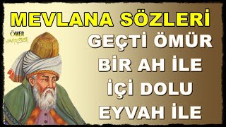 Hz Mevlana Sözleri 🌹 ( İlaç Gibi ) 🌹 Geç